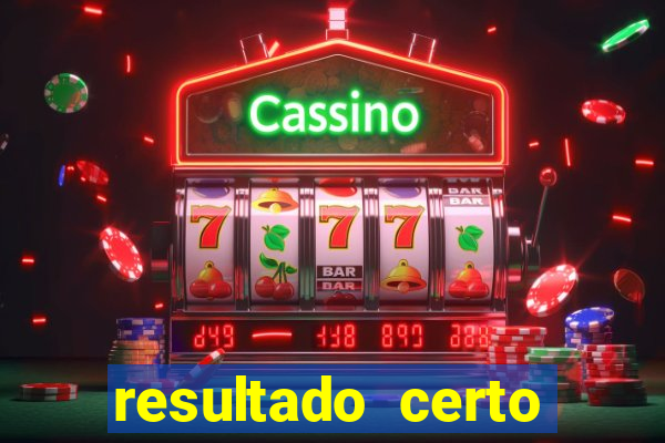 resultado certo loteria federal